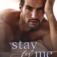 Stay for Me by Corinne Michaels Review