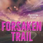 Forsaken Trail by Devney Perry