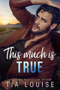 This Much Is True by Tia Louise Release & Review
