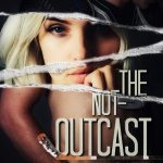 The Not-Outcast by TIjan