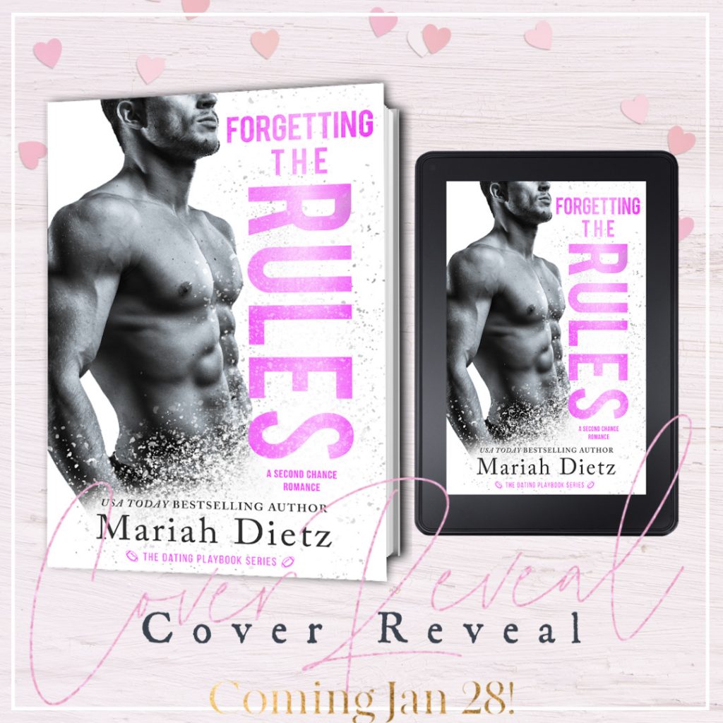 Forgetting the Rules by Mariah Dietz Cover Reveal