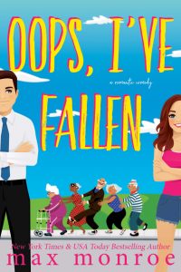 Oops, I’ve Fallen by Max Monroe Blog Tour & Review
