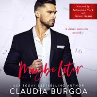 Audio Review: Maybe Later by Claudia Burgoa