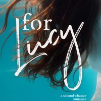 For Lucy by Jewel E. Ann Release & Review