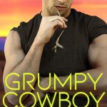 Grumpy Cowboy by Max Monroe