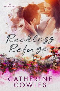 Reckless Refuge by Catherine Cowles Blog Tour & Review