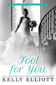 Fool for You by Kelly Elliott Release & Review