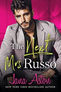 The Next Mrs. Russo by Jana Aston Release & Review