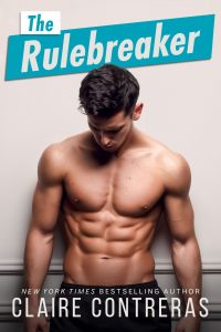 The Rulebreaker by Claire Contreras Release & Review