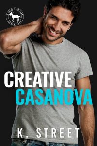 Creative Casanova by K. Street Release & Review