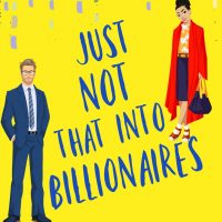 Just Not That Into Billionaires by Anika Martin Release & Review