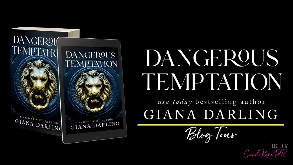 Dangerous Temptation by Giana Darling Blog Tour