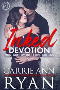 Inked Devotion by Carrie Ann Ryan Release & Review