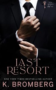 Last Resort by K. Bromberg Release & Review
