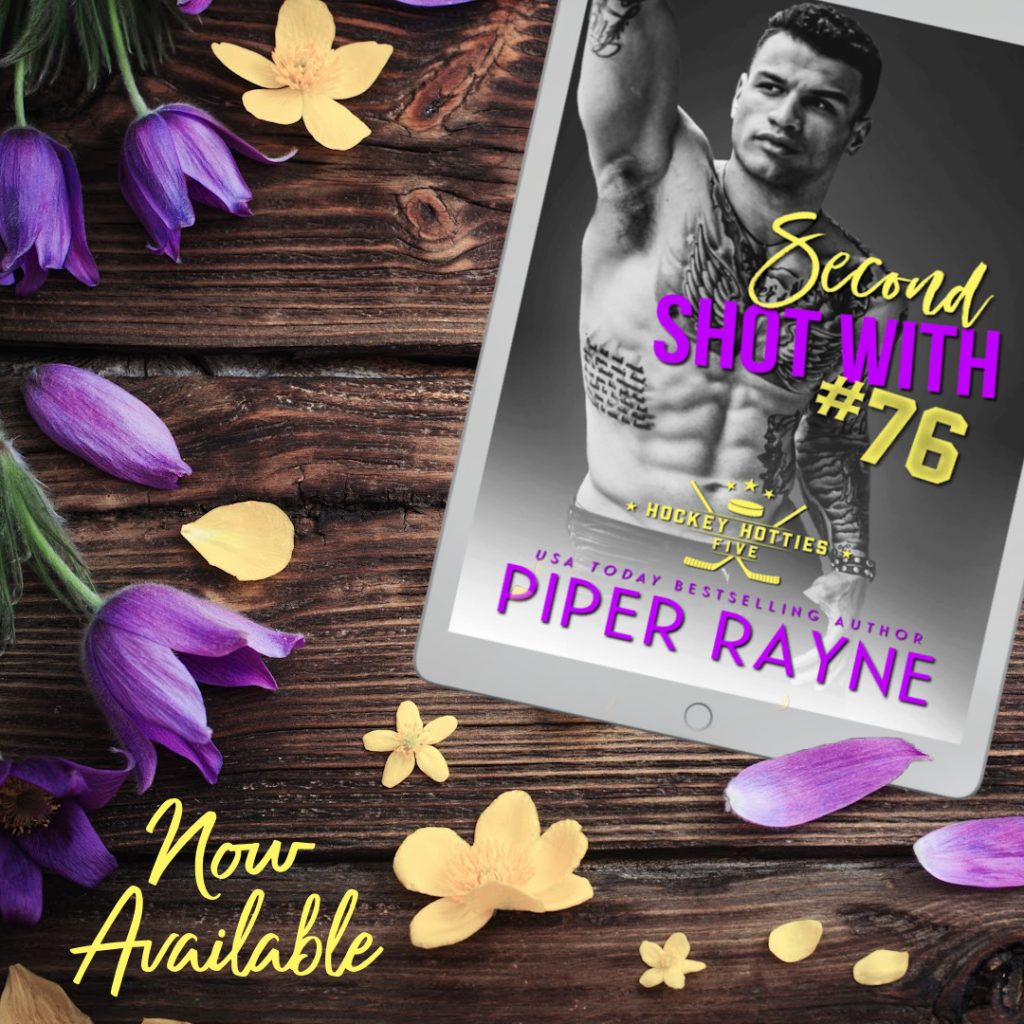Second Shot with #76 by Piper Rayne