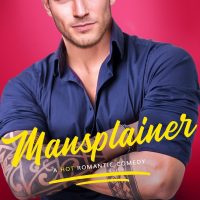 Mansplainer by Avery Flynn Release & Review