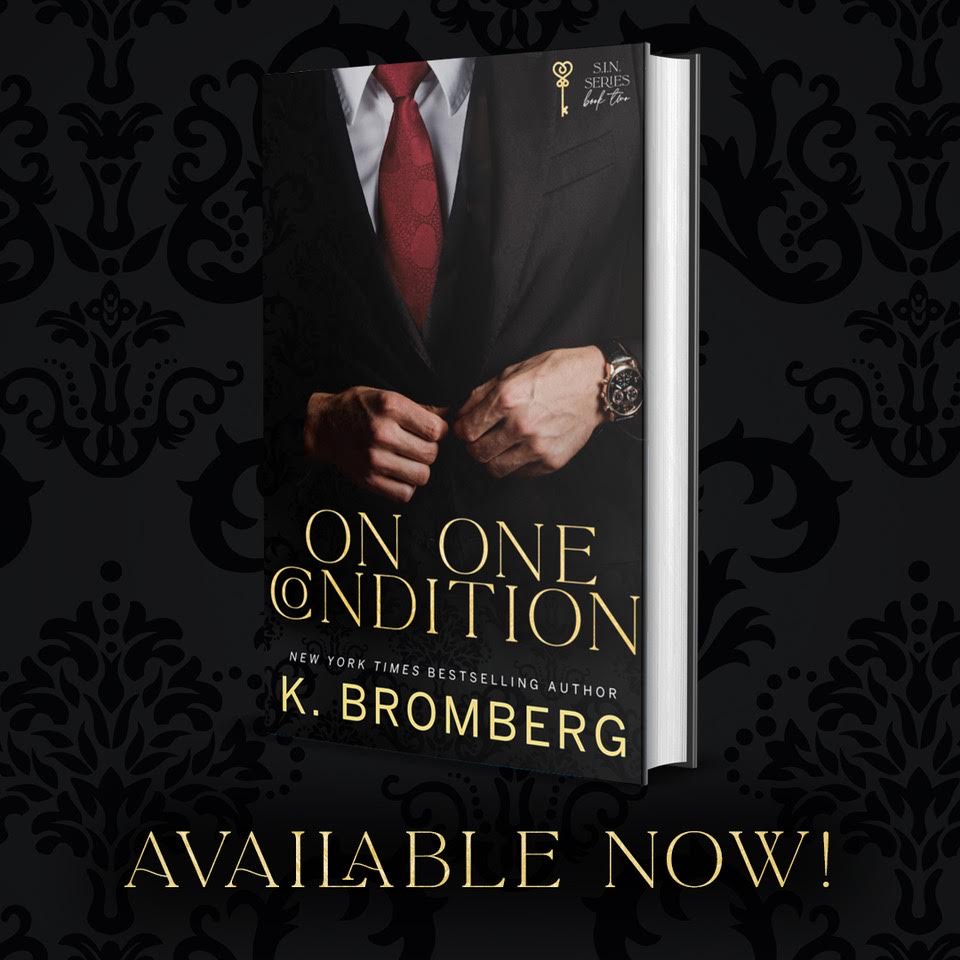 On One Condition by K. Bromberg is live