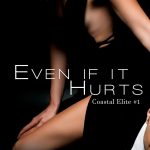 Even If It Hurts by Sam Mariano