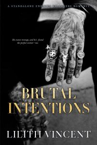 Brutal Intentions by Lilith Vincent Release & Review