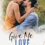 Give Me Love by Corinne Michales