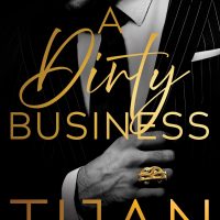 A Dirty Business by Tijan Release & Review
