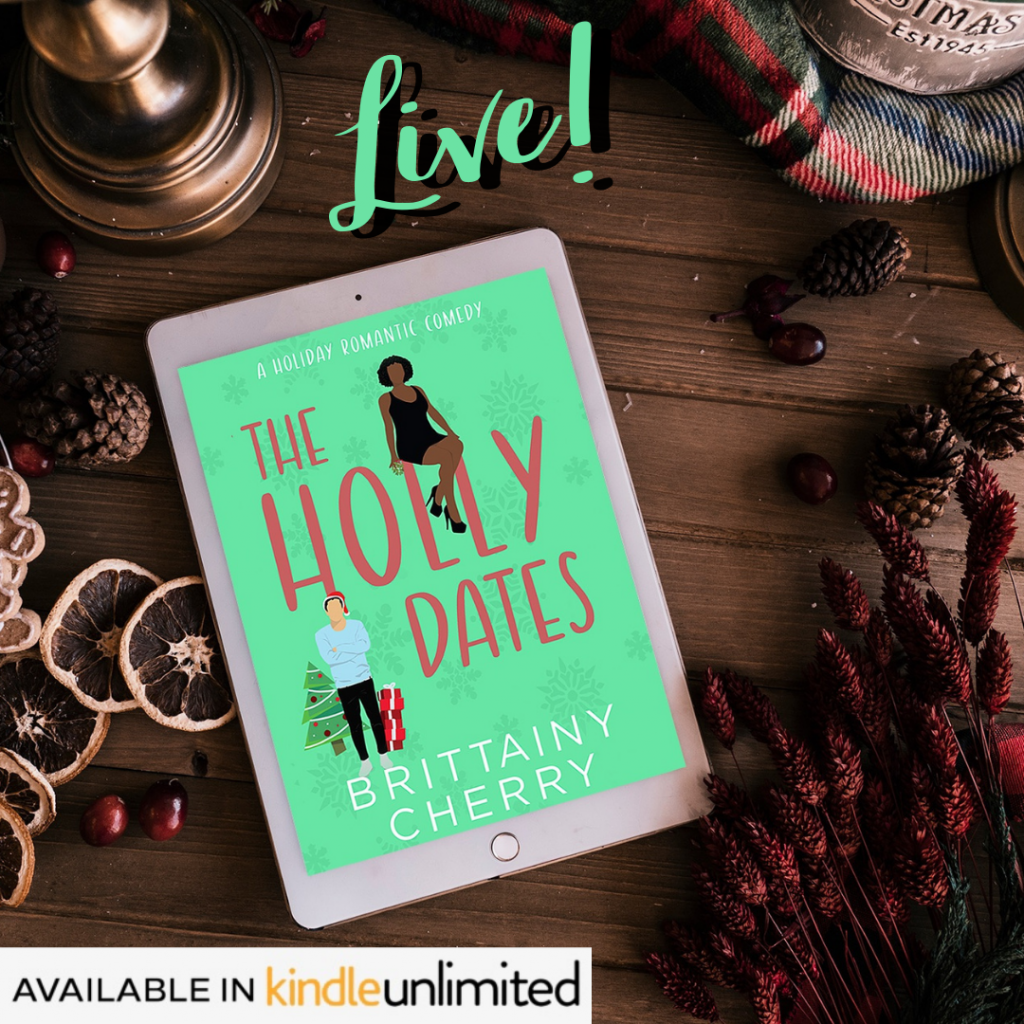 The Holly Dates by Brittainy Cherry is live