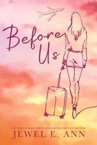 Before Us by Jewel E. Ann Release & Review