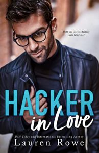 Hacker in Love by Lauren Rowe Release & Review