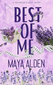 Best of Me by Maya Alden
