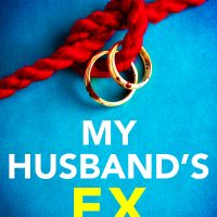 My Husband’s Ex by Rosie Walker