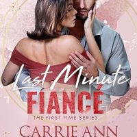 Last Minute Fiancé by Carrie Ann Ryan