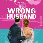 The Wrong Husband by Maya Alden